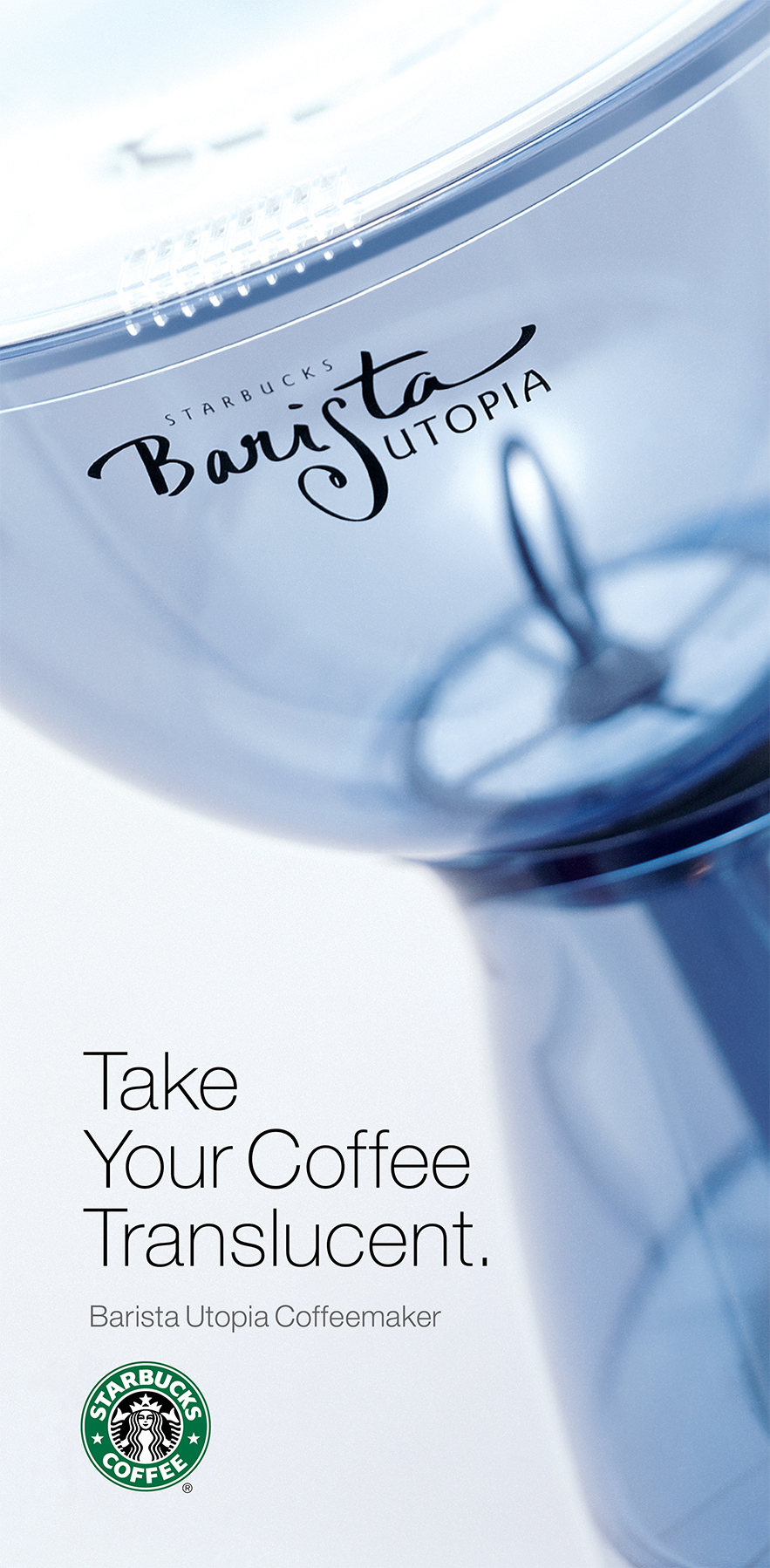 Take your coffee translucent